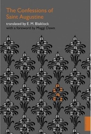 The Confessions of Saint Augustine