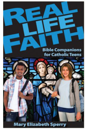 Real Life Faith: Bible for Catholic Teens