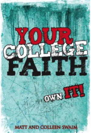 Your College Faith: OWN IT!