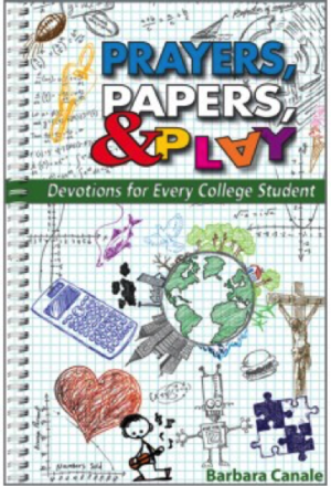Prayers, Papers, & Play: Devotions for Every College Student