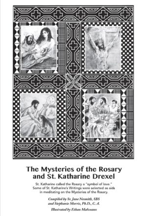 The Mysteries of the Rosary and St. Katharine Drexel