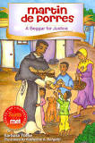 Martin de Porres: A Beggar for Justice